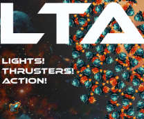 LTA: Lights! Thrusters! Action! -  